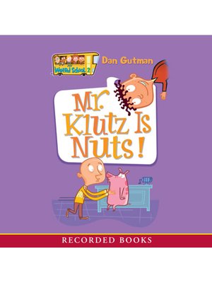 cover image of Mr. Klutz is Nuts!